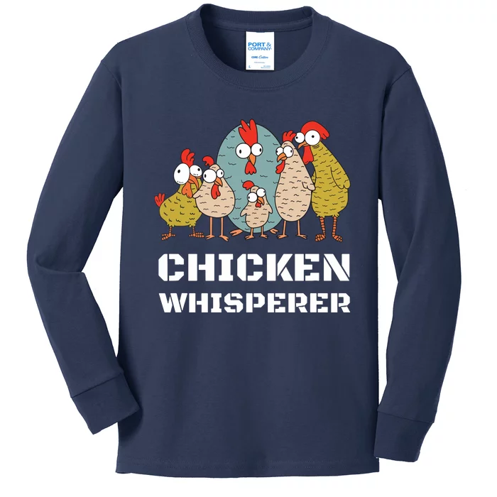 Chickens For Farmers Chicken Keepers Chicken Whisperer Kids Long Sleeve Shirt