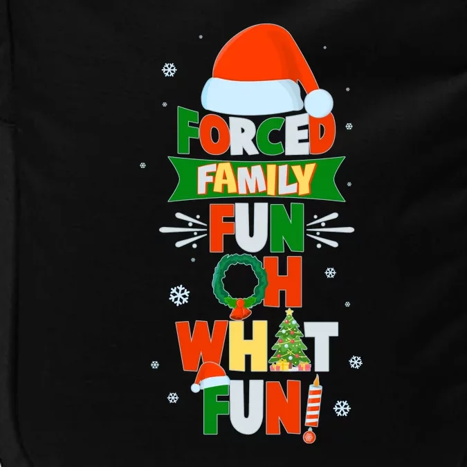 Christmas Forced Family Fun Oh What Fun Impact Tech Backpack