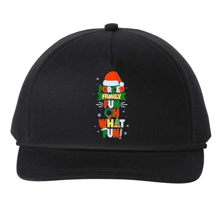 Christmas Forced Family Fun Oh What Fun Snapback Five-Panel Rope Hat