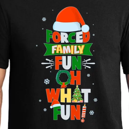 Christmas Forced Family Fun Oh What Fun Pajama Set