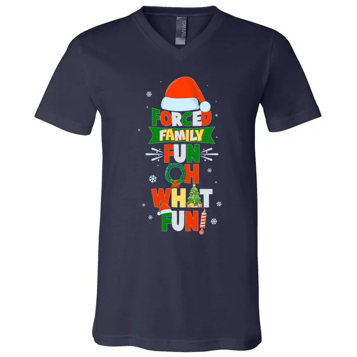 Christmas Forced Family Fun Oh What Fun V-Neck T-Shirt