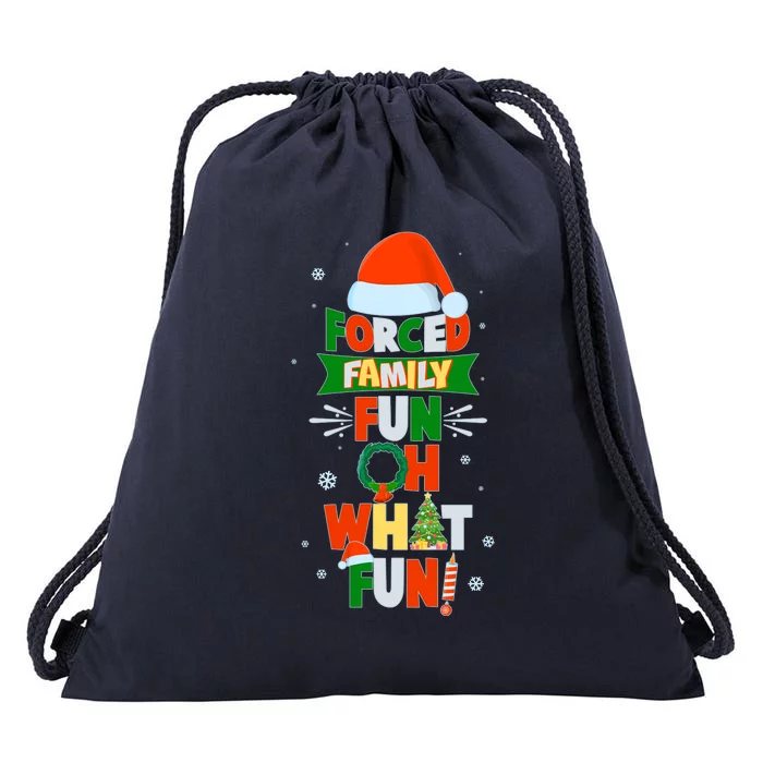 Christmas Forced Family Fun Oh What Fun Drawstring Bag