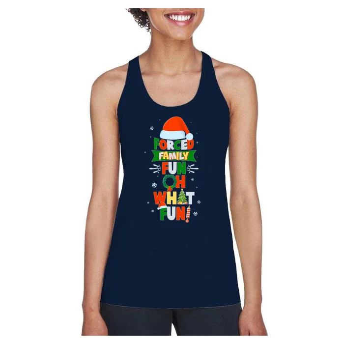 Christmas Forced Family Fun Oh What Fun Women's Racerback Tank