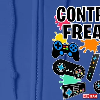 Control Freak Funny Gift Video Game Gamer Fun Gift Full Zip Hoodie