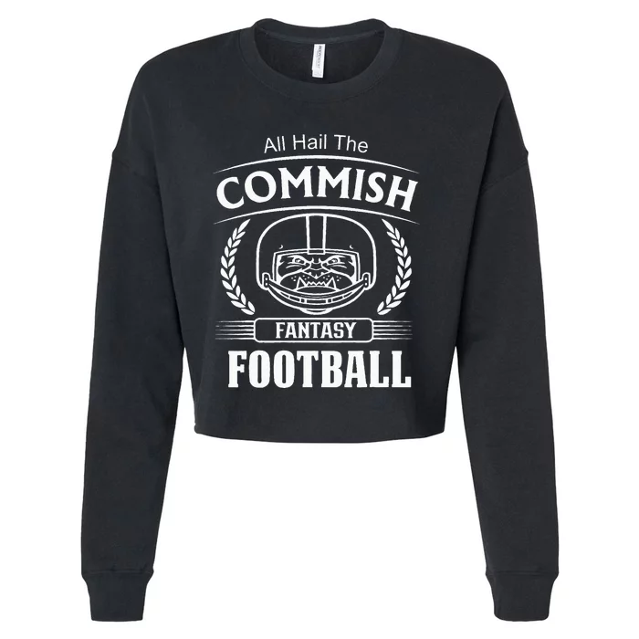 Commissioner Fantasy Football Funny Commish Cropped Pullover Crew