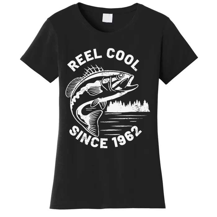 Cute Funny Fishing Pun Reel Cool Since 1962 Birthday Women's T-Shirt