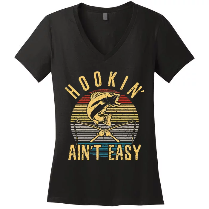 Cute Funny Fishing Vintage Hookin Aint Easy Fisherman Gift Women's V-Neck T-Shirt