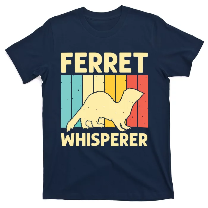 Cool Ferret For Men Women Animal Lover Ferret Owner Rodent T-Shirt