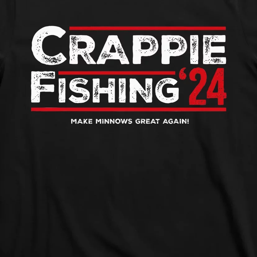 Crappie Fishing For President 2024 Funny Election T-Shirt