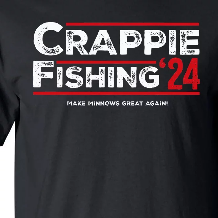 Crappie Fishing For President 2024 Funny Election Tall T-Shirt