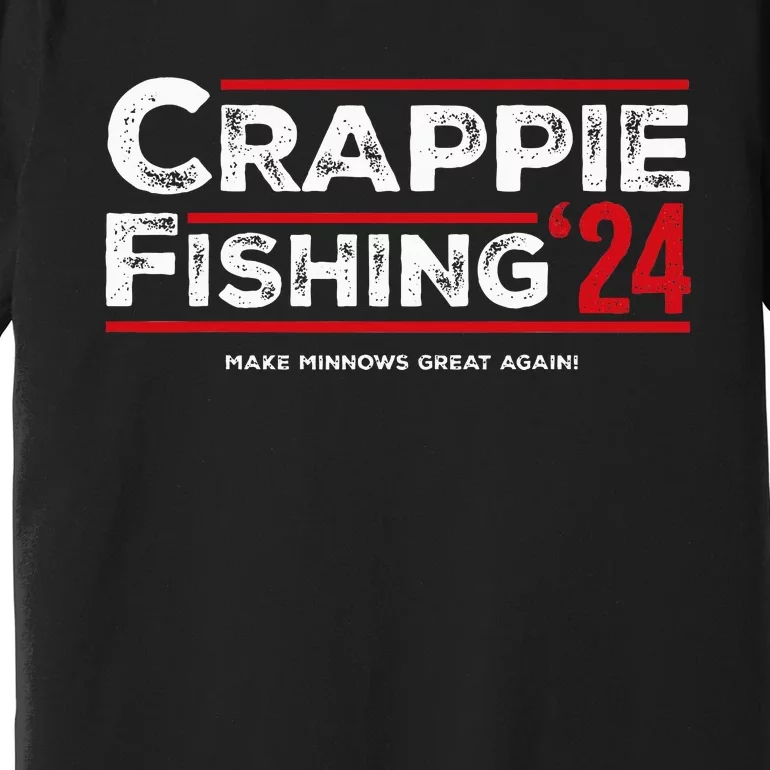 Crappie Fishing For President 2024 Funny Election Premium T-Shirt