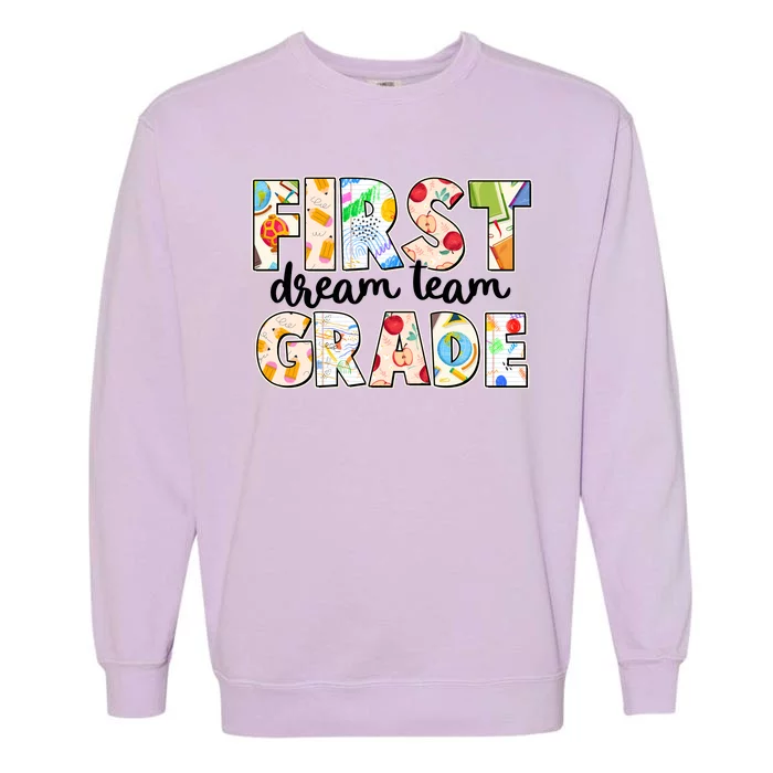 Cute First Grade Dream Team Back To School Garment-Dyed Sweatshirt