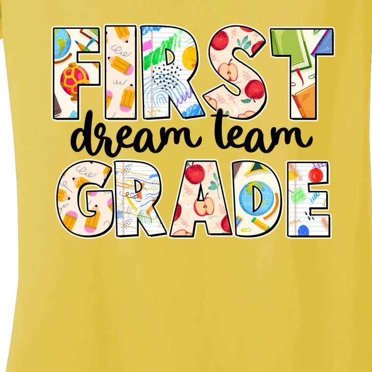 Cute First Grade Dream Team Back To School Women's V-Neck T-Shirt