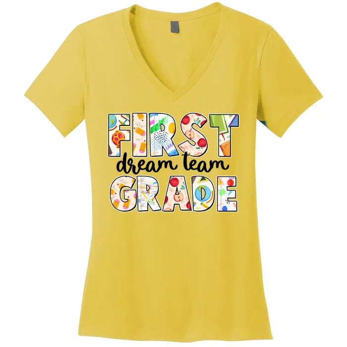 Cute First Grade Dream Team Back To School Women's V-Neck T-Shirt