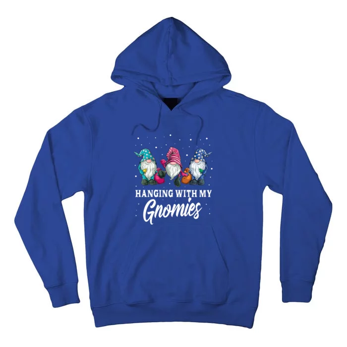 Christmas Funny Gift Hanging With My Gnomies Funny Garden Gnome Gift Tall Hoodie