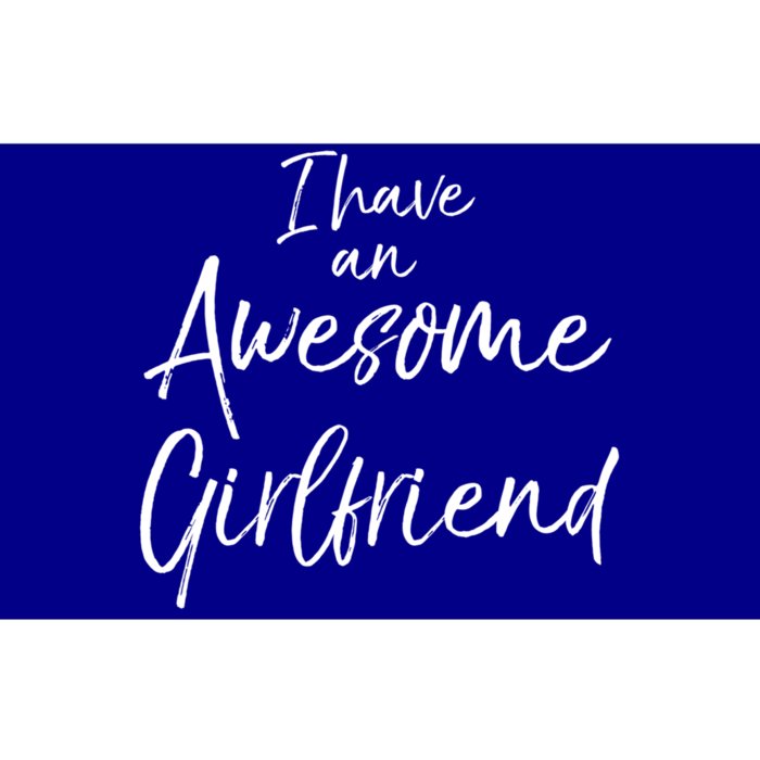 Cute Friend Gift Funny Quote I Have An Awesome Friend Great Gift Bumper Sticker