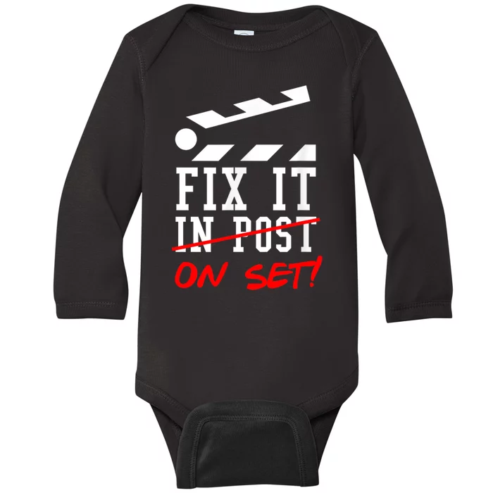 Cinematographer Filmmaker Gift Fix It In Post Baby Long Sleeve Bodysuit