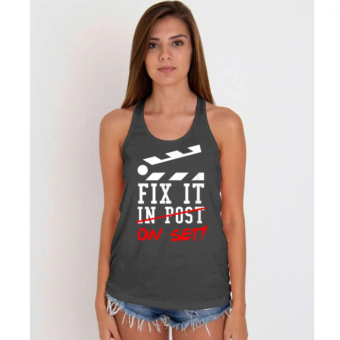 Cinematographer Filmmaker Gift Fix It In Post Women's Knotted Racerback Tank