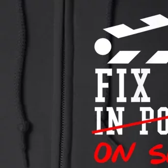 Cinematographer Filmmaker Gift Fix It In Post Full Zip Hoodie