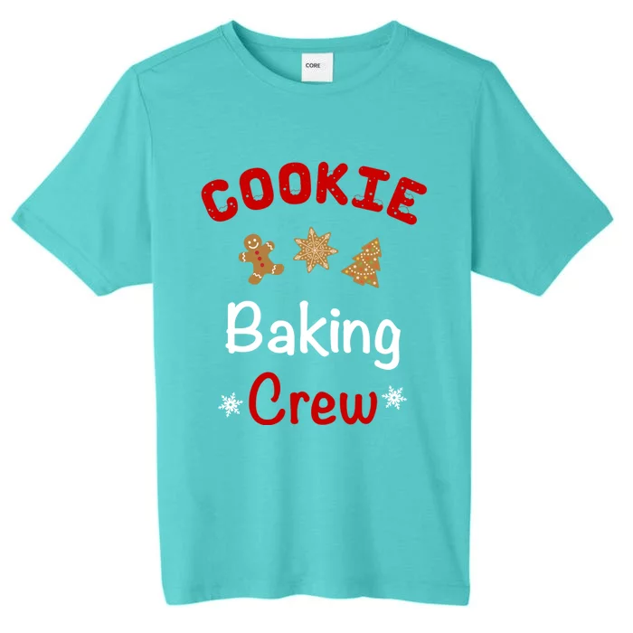 Christmas Funny Great Gift Cookie Baking Crew Cool Gift Cute Gift ChromaSoft Performance T-Shirt