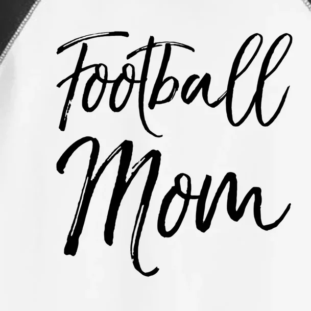 Cute Football Gift For Mothers Sports Mama Gift Football Mom Gift Toddler Fine Jersey T-Shirt