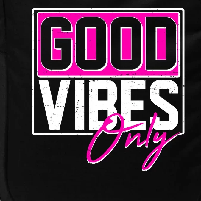 Cool Funny Good Vibes Only Impact Tech Backpack