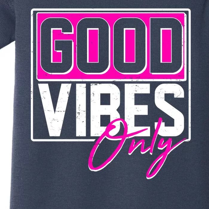 Cool Funny Good Vibes Only Baby Bodysuit