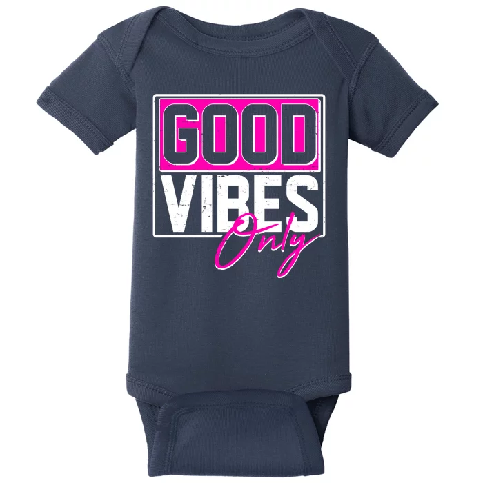 Cool Funny Good Vibes Only Baby Bodysuit