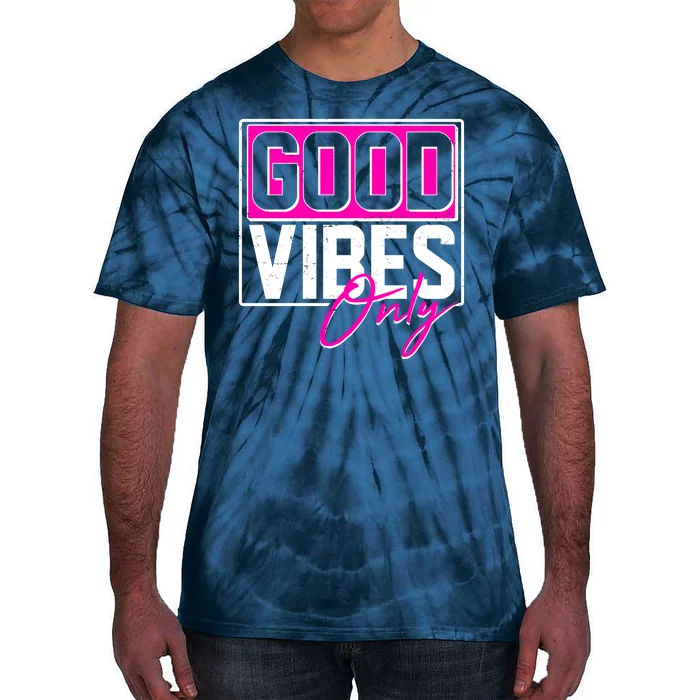 Cool Funny Good Vibes Only Tie-Dye T-Shirt