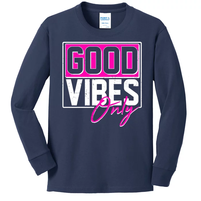 Cool Funny Good Vibes Only Kids Long Sleeve Shirt