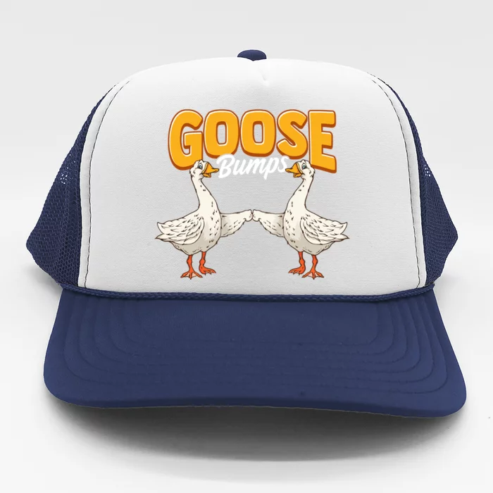 Cute & Funny Goose Bumps Goosebumps Animal Pun Trucker Hat