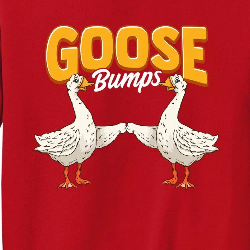 Cute & Funny Goose Bumps Goosebumps Animal Pun Sweatshirt