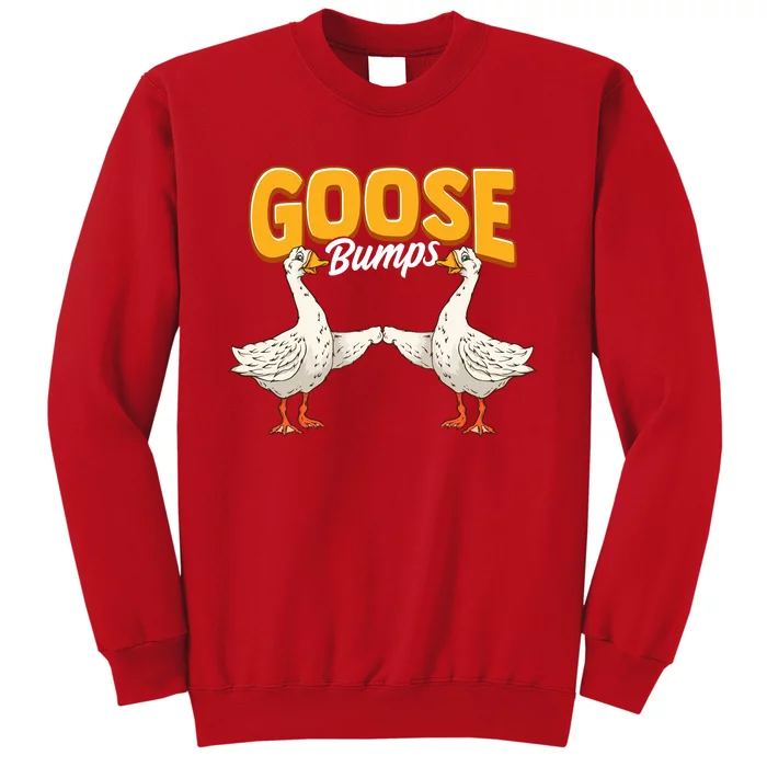 Cute & Funny Goose Bumps Goosebumps Animal Pun Sweatshirt