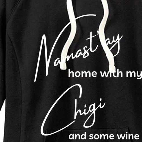 Chigi Funny Gift Funny Namastay For Yoga And Dog Lovers Gift Women's Fleece Hoodie