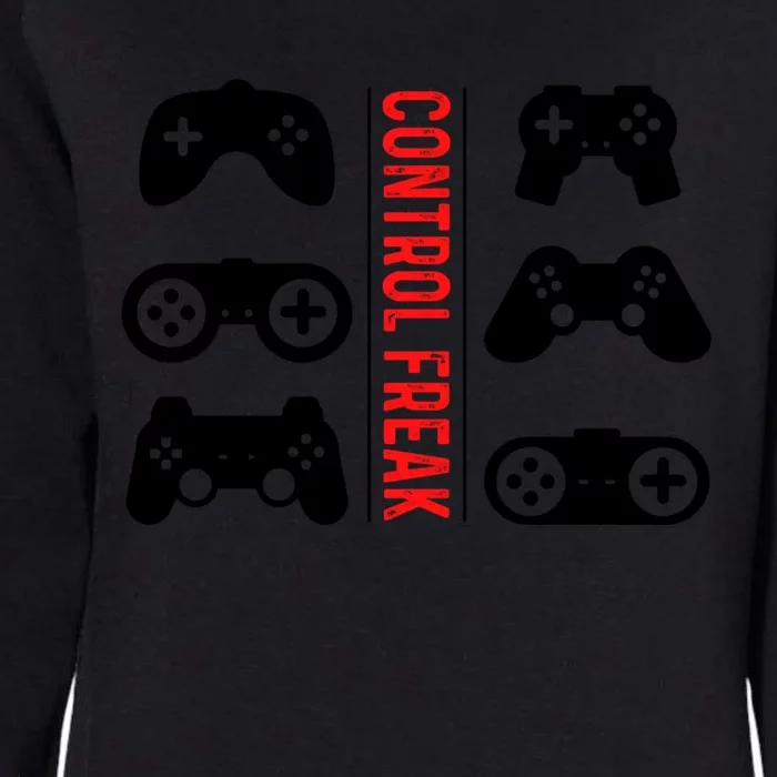 Control Freak Gaming Pc Console Video Games Computer Nerd Gift Womens California Wash Sweatshirt