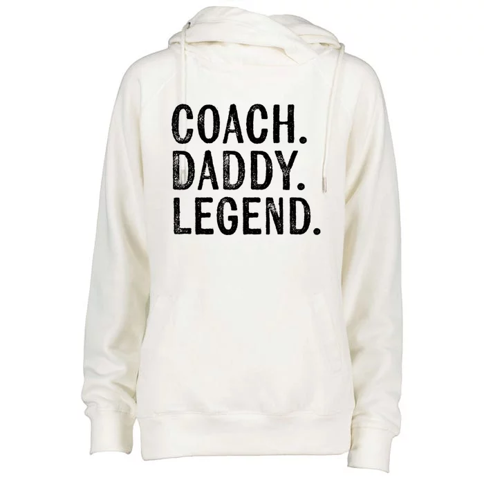 Coaching Funny Gift Coach Daddy Legend Fathers Day Dad Funny Gift Womens Funnel Neck Pullover Hood