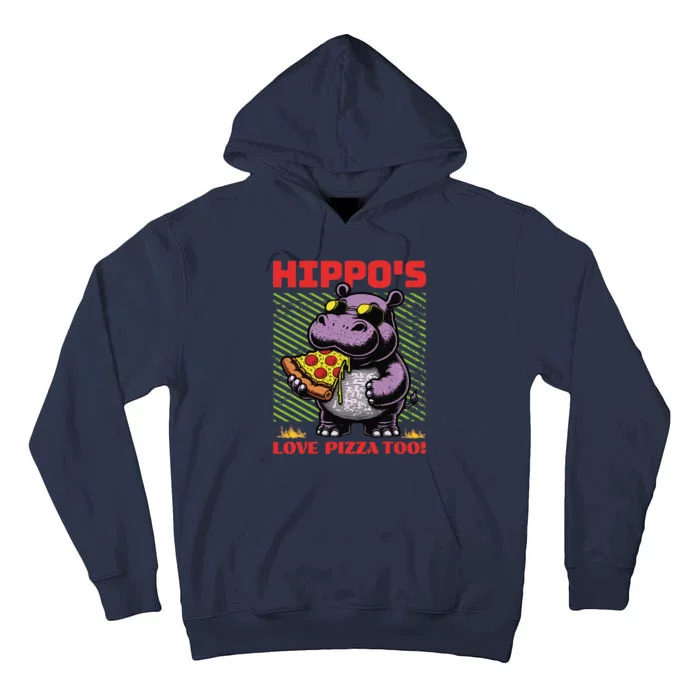 Cute Funny HippoS Love Pizza Too! Tall Hoodie