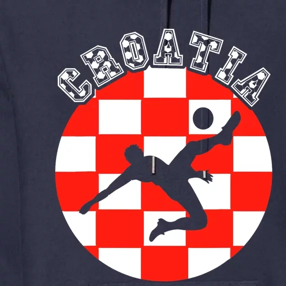 Croatia Flag Hrvatska Soccer Team Croatian Football Hrvatska Premium Hoodie