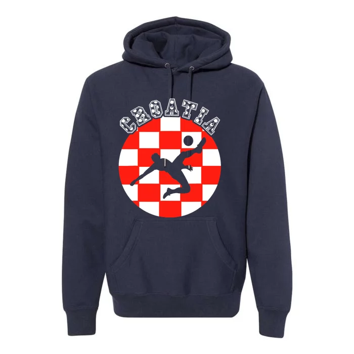 Croatia Flag Hrvatska Soccer Team Croatian Football Hrvatska Premium Hoodie