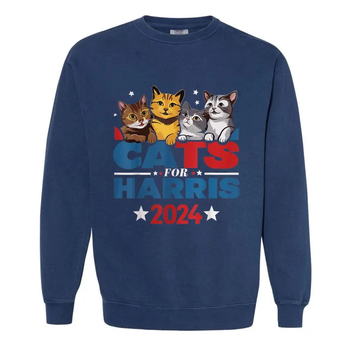 Cats For Harris 2024 Kamala Harris For President 2024 Garment-Dyed Sweatshirt