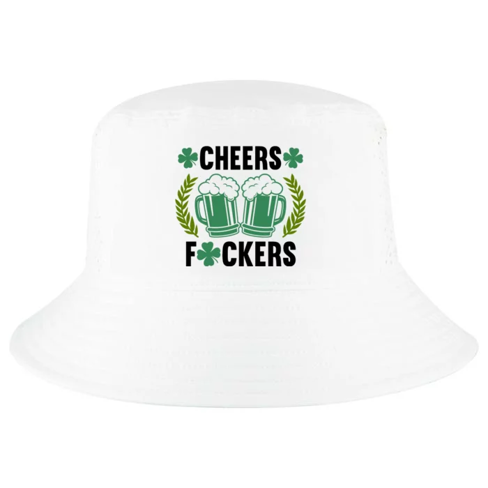 Cheers F*Ckers Hilarious St Patricks Day Cool Comfort Performance Bucket Hat