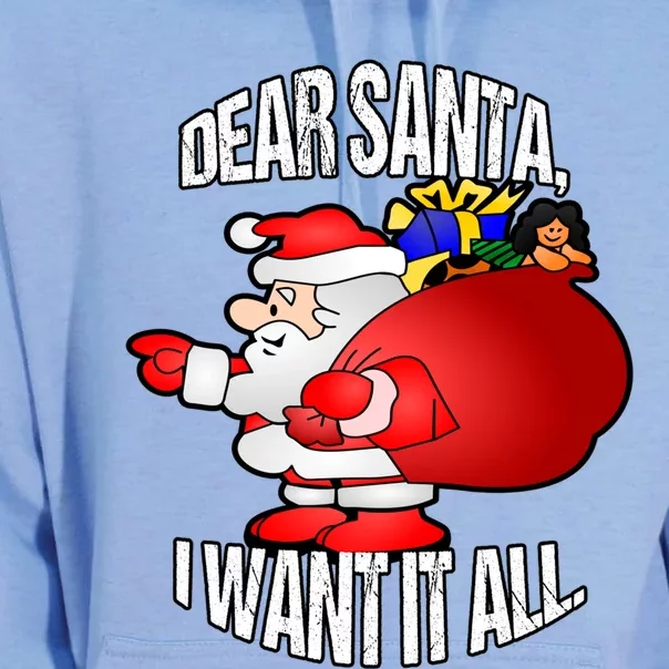 Christmas Funny Humor Design Gift Dear Santa I Want It All Cute Gift Unisex Surf Hoodie