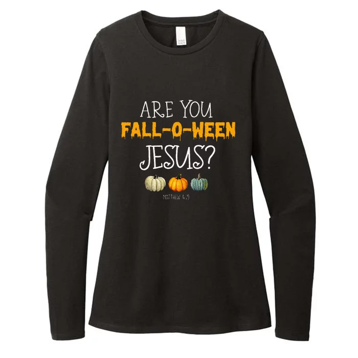 Christian Faith Halloween Are You Fall O Ween Jesus Matthew Womens CVC Long Sleeve Shirt