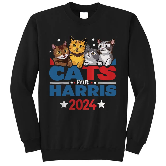 Cats For Harris 2024 Kamala Harris For President 2024 Tall Sweatshirt