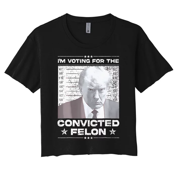 Convicted Felon IM Voting Convicted Women's Crop Top Tee