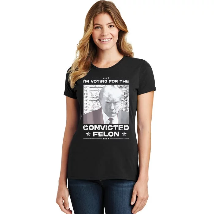 Convicted Felon IM Voting Convicted Women's T-Shirt