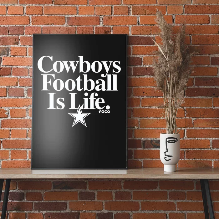 Cowboys Football Is Life Foco Poster