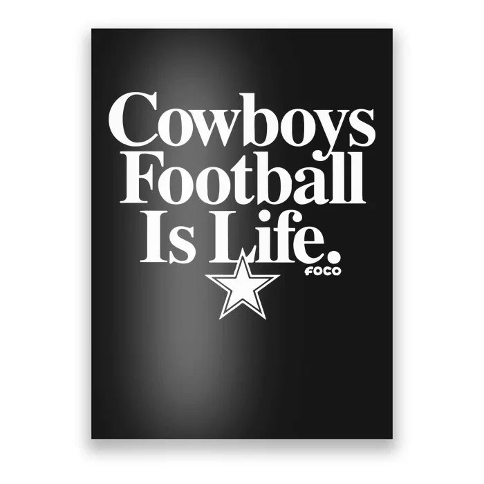 Cowboys Football Is Life Foco Poster