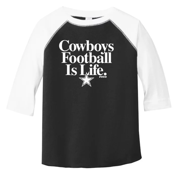 Cowboys Football Is Life Foco Toddler Fine Jersey T-Shirt