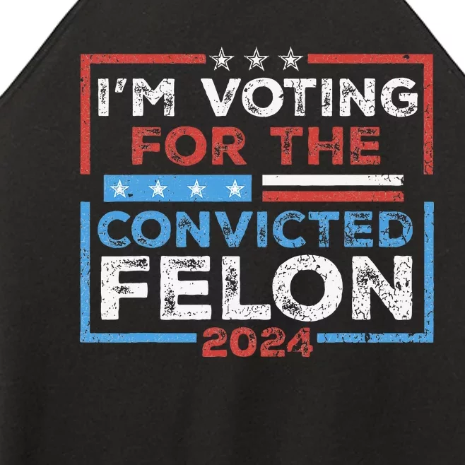 Convicted Felon IM Voting Convicted Felon 2024 Women’s Perfect Tri Rocker Tank